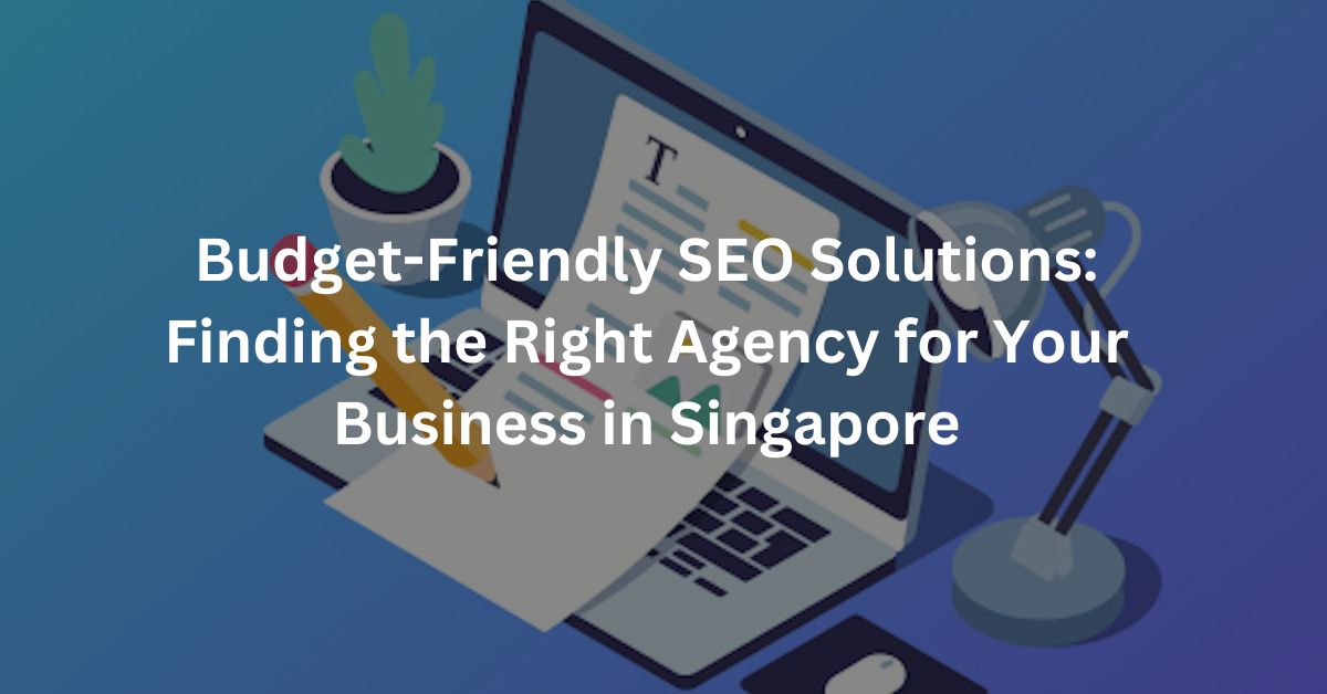 SEO agency Singapore